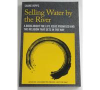 Nuovo Firmato Shane Hipps Vendita D'Acqua Lungo Il Fiume Prove Non Corrette ARC