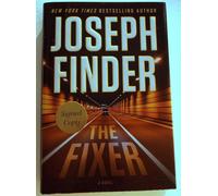 Nuovo Firmato The Fixer Joseph Finder Prima Edizione Copertina Rigida