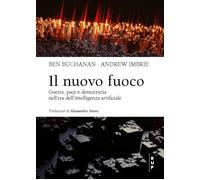 NUOVO FUOCO (IL) - Buchanan Ben Imbrie Andrew - 2024 - Bocconi University Press