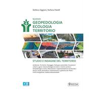 Nuovo Geopedologia Ecologia Territorio. Studio e indagine del territorio. Per gli Ist. tecnici e professionali. Con e-book