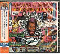 Nuovo George Clinton - You Shouldn't Nuff Bit Fish (Limited Time Edition) [CD]