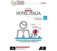 Nuovo hotel Italia. BES. Per gli Ist. tecnici e professionali. Con e-book. Con espansione online