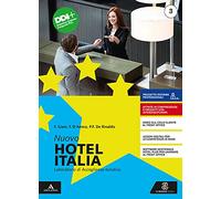 Nuovo hotel Italia. Per gli Ist. professionali. Con e-book. Con espansione online (Vol. 1)