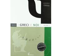 Nuovo i greci e noi. Esercizi con nuovi strumenti e antologia. Per il Liceo classico. Con espansione online (Vol. 2)
