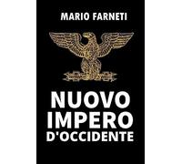 Nuovo Impero d'Occidente: Volume 3