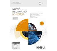 Nuovo informatica & impresa. Ediz. gialla. Per gli Ist. tecnici commerciali. Con e-book. Con espansione online (Vol. 1)
