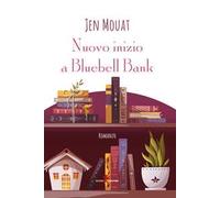 Nuovo inizio a Bluebell Bank