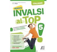 Nuovo invalsi al top! Italiano. Per la Scuola elementare. Ediz. per la scuola (Vol. 5)