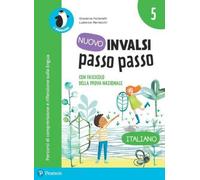 Nuovo INVALSI passo passo. Italiano. Per la 5ª classe elementare