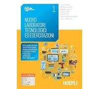 NUOVO LABORATORI TECNOLOGICI ED ESERCITAZIONI 1 - (9788836003273) + Materiali didattici - Rebillo