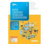 NUOVO LABORATORI TECNOLOGICI ED ESERCITAZIONI 1 - CALIGARIS L., CALIGARIS C. -