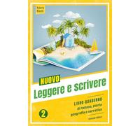 Nuovo Leggere e scrivere. Esercizi integrativi di lingua italiana per la prima e seconda classe. Per la Scuola media. Con espansione online (Vol. 2)