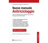 Nuovo manuale antiriciclaggio. Rischio criminalità nel sistema fi