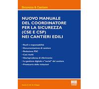 Nuovo manuale del coordinatore per la sicurezza (CSE e CSP) nei cantieri edili