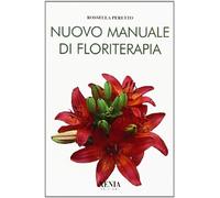 Nuovo manuale di floriterapia