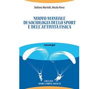 Nuovo manuale di sociologia dello sport e dell'attività fisica