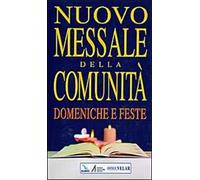 Nuovo messale della comunità. Domeniche e feste