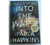 Nuovo Nell'Acqua Autografato Da Paula Hawkins