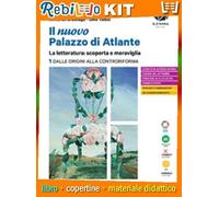NUOVO PALAZZO DI ATLANTE (IL) ED. IN 4 VOLL. VOL.1 (9788857794143) - Libro Scolastico + Kit Scuola con Copertine Rebillo