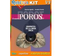 NUOVO POROS - GRAMMATICA DELLA LINGUA GRECA (IL) (9788868898892) - Libro Scolastico + Kit Scuola con Copertine Rebillo