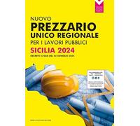 Nuovo prezzario unico regionale per i lavori pubblici. Sicilia 2024