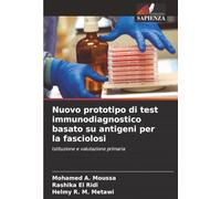 Nuovo prototipo di test immunodiagnostico basato su antigeni per la fasciolosi: Istituzione e valutazione primaria