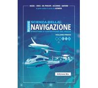 Nuovo scienza della navigazione. Struttura e costruzione del mezzo. Ediz. blu. Per gli Ist. tecnici e professionali. Con espansione online (Vol. 1)