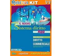 NUOVO SISTEMA DIRITTO APP - DIRITTO COMMERCIALE (IL) (9788861603820) - Libro Scolastico + Kit Scuola con Copertine Rebillo