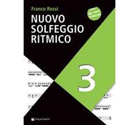 Nuovo solfeggio ritmico. Con File audio per il download. Vol. 3