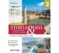 Nuovo storia & geo. Percorsi integrati di storia e geografia. Per le Scuole superiori. Con e-book. Con espansione online (Vol. 2)