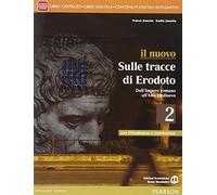 Nuovo sulle tracce di Erodoto. Con Cittadinanza e Costituzione. Per le Scuole superiori. Con e-book. Con espansione online (Vol. 2)