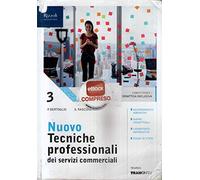 Nuovo tecniche professionali dei servizi commerciali. Per le Scuole superiori. Con ebook. Con espansione online (Vol. 3)