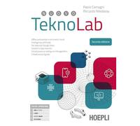 Nuovo Teknolab. Tecnologie informatiche e Laboratorio. Per gli Ist. tecnici e professionali. Con e-book. Con espansione online