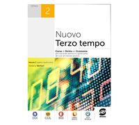 Nuovo terzo tempo. Diritto ed economia. Per le Scuole superiori. Con e-book. Con espansione online (Vol. 2)