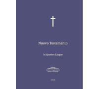 Nuovo Testamento: In Quattro Lingue : Italiano; Tedesco; Latino; Greco.