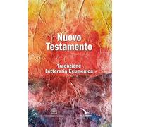 Nuovo testamento. Traduzione letteraria ecumenica