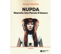 NUPDA. Neanche una parola d'amore - Kosgran Malusa