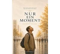 Nur ein Moment: Dein Moment. Dein Raum.