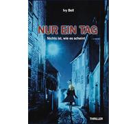 Nur ein Tag - Nichts ist, wie es scheint