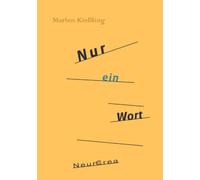 Nur ein Wort