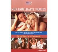 Nur fabelhafte Frauen - Ein Liebhaber ist noch z