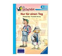 Nur für einen Tag - Leserabe 2. Klasse - Erstlesebuch für Kinder ab 7 Jahren