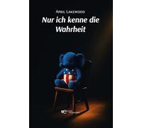 Nur ich kenne die Wahrheit