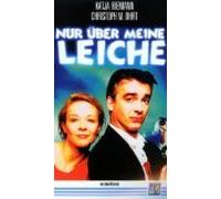 Nur über meine Leiche