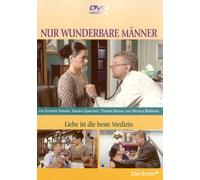Nur wunderbare Männer - Liebe ist die beste Med.
