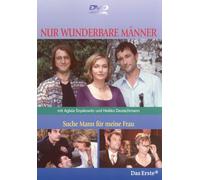 Nur wunderbare Männer - Suche Mann für meine Fr.