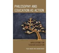 Nuraan Davids Yusef Waghid Philosophy and Education as Action (Tascabile)