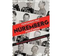 Núremberg : juicio al nazismo