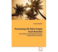 Nurhayati Abdullah Processing Oil Palm Empty Fruit Bunches (Tascabile)