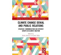 Núria Almiron Climate Change Denial and Public Relations (Tascabile)
